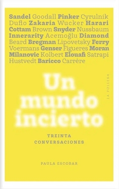 Un mundo incierto: Treinta conversaciones - Paula Escobar Chavarría