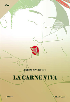 La carne viva - Pablo Maurette