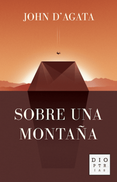 Sobre una Montaña - John D Agata