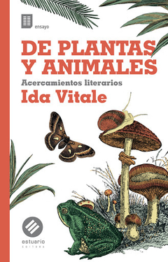 De Plantas Y Animales - Ida Vitale