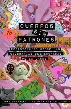 Cuerpos sin patrones - Laura Contrera y Nicolás Cuello (comp.).