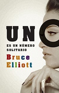 Uno es un número solitario - Bruce Elliot