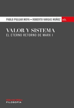Valor y sistema - Pablo Pulgar Moya, Roberto Vargas Muñoz