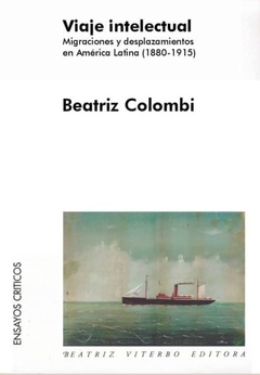 Viaje intelectual - Beatriz Colombi