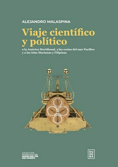 Viaje científico y político - Alejandro Malaspina