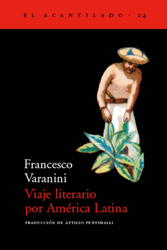 Viaje literario por América Latina - Francesco Varanini