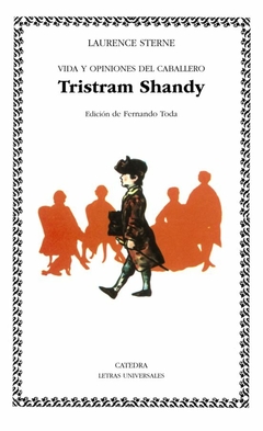Vida y opiniones del caballero - Tristram Shandy