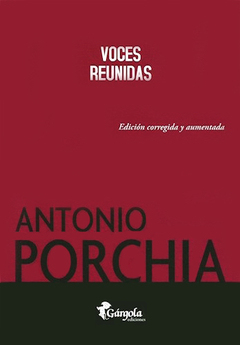 Voces reunidas - Antonio Porchia