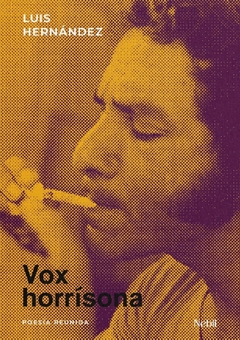 Vox horrísona - Luis Hernández