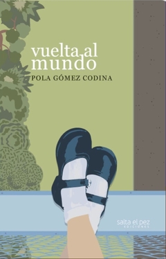 Vuelta al mundo - Pola Gómez Codina