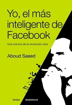 Yo, el más inteligente de Facebook - Aboud Saeed