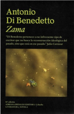 Zama - Antonio Di Benedetto