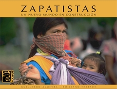 Zapatistas - Emiliano Thibaut, Guillermo Almeyra