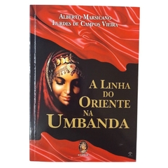 A Linha do Oriente na Umbanda