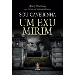 Sou Caveirinha - Um Exu Mirim