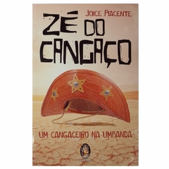 Zé Do Cangaço - Um Cangaceiro Na Umbanda