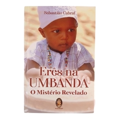 Erês na Umbanda - O Mistério Revelado