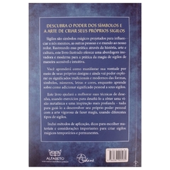 Magia de Sigilos Um Guia de Bruxaria e Símbolos Mágicos - CASA DO PRETO VELHO COMERCIO DE PRODUTOS NATURAIS LTDA