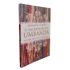 Sacerdote De Umbanda - Mestre, Discípulo E Liderança - comprar online