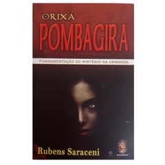 Orixá Pombagira - Rubens Saraceni
