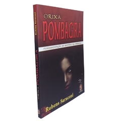 Orixá Pombagira - Rubens Saraceni - comprar online