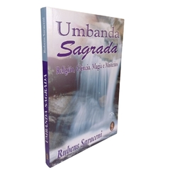 Livro Umbanda Sagrada - Religião, Ciência, Magia e Mistérios - comprar online