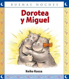 Dorotea y Miguel