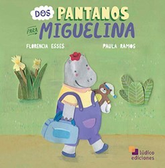 Dos pantanos para miguelina