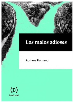 los malos adioses