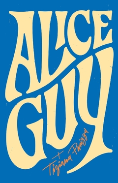 Memorias 1873-1968 de Alice Guy