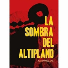 La sombra del altiplano