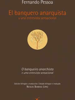 El banquero anarquista y una entrevista sensacional