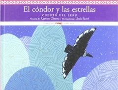 El Cóndor Y Las Estrellas. Cuento Del Perú