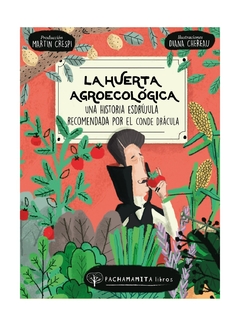 La huerta agroecologica