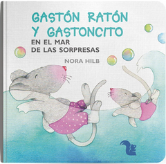 Gastón Ratón y Gastoncito en el mar de las sorpresas