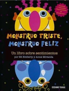 Monstruo Triste, Monstruo Feliz