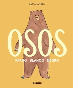 OSOS. Pardo Blanco Negro