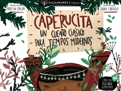 Caperucita, un cuento clásico para tiempos modernos