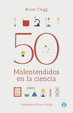 50 malentendidos en la ciencia