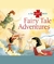 Fairy tale adventures