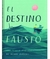 El destino de Fausto, una fábula ilustrada