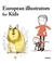 European illustrators for kids