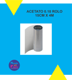 ACETATO ROLO 15 cm X 4 m