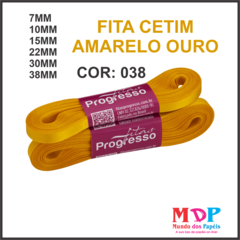 FITA CETIM SIMPLES CF001 7MM COR 038 AMARELO OURO Peca 10 metros