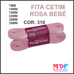 FITA CETIM SIMPLES CF001 7MM COR 310 ROSA BEBE Peca 10 metros