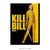 Poster Kill Bill: Volume 1 - QueroPosters.com