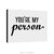 Poster You're My Person - Grey's Anatomy - QueroPosters.com