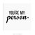 Poster You're My Person - Grey's Anatomy - loja online