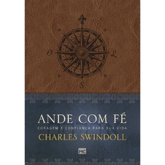 ANDE COM FÉ - Charles Swindoll