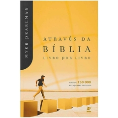 ATRAVÉS DA BÍBLIA LIVRO POR LIVRO - Myer Pearlman